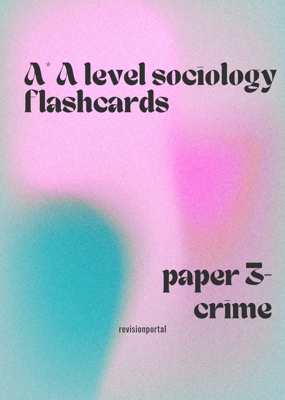 A* AQA sociology paper 3 flashcards
