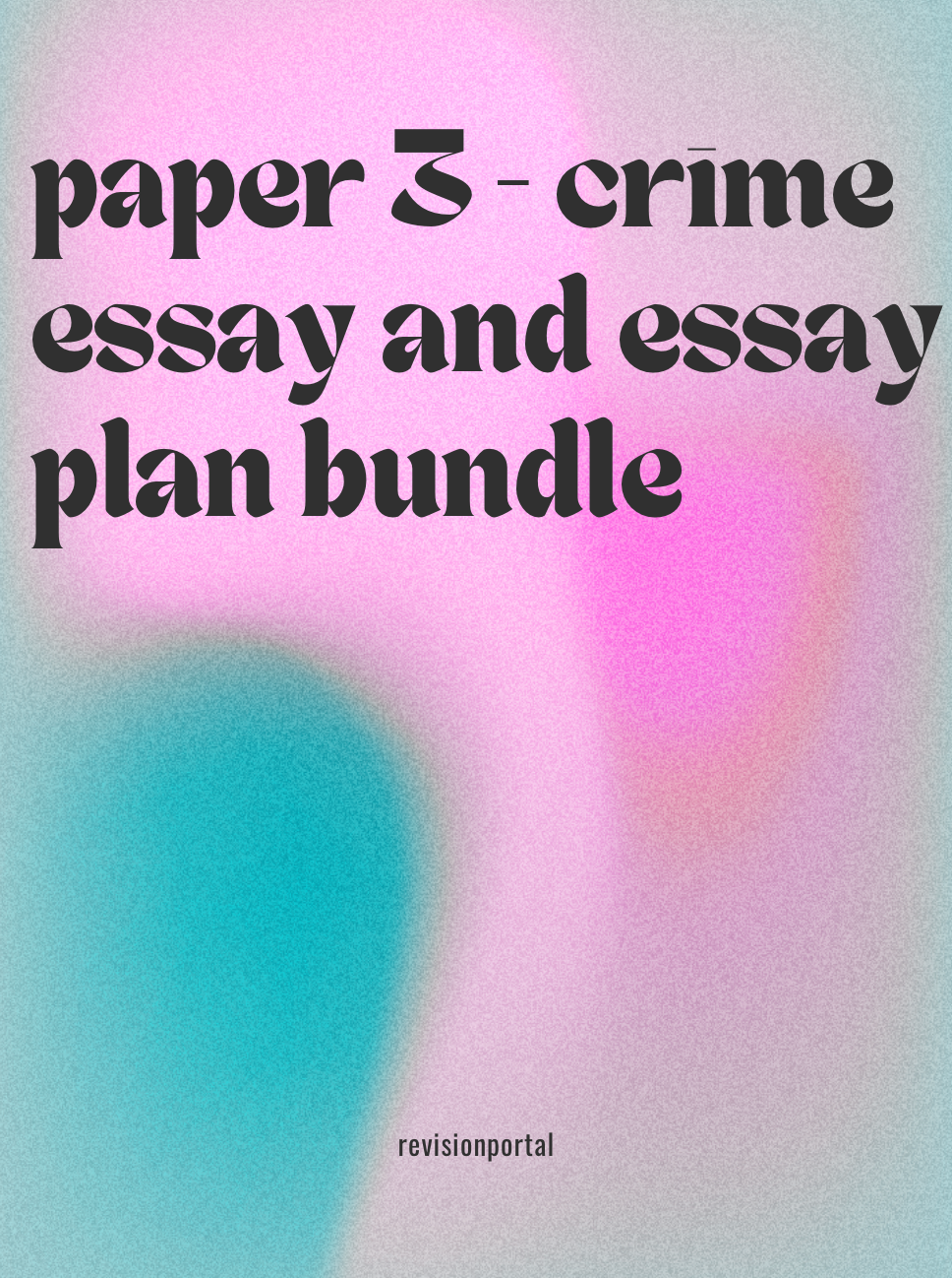 sociology paper 3 essays and essay plans